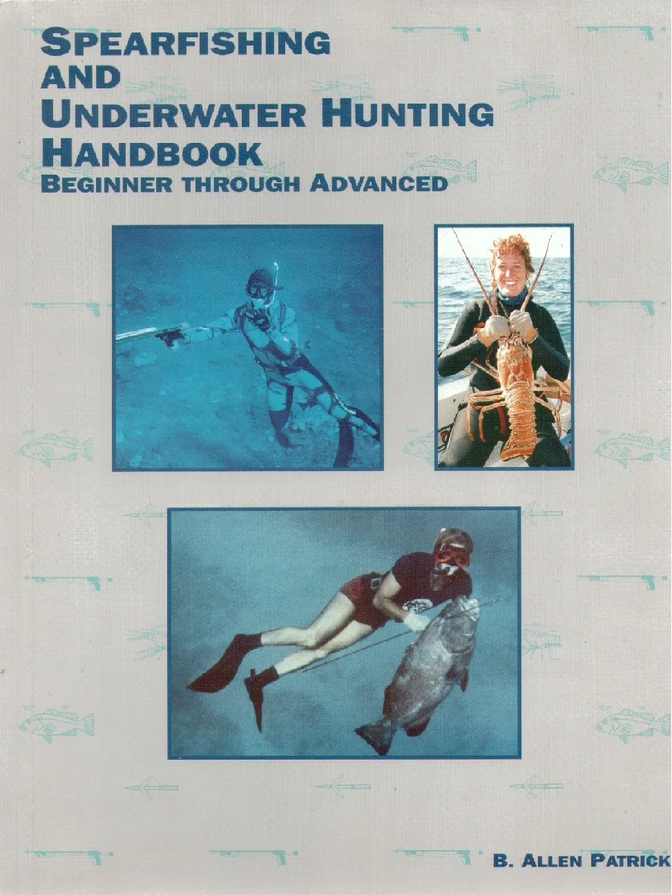 spearfishinmg how to book Allen Patrick R.jpg